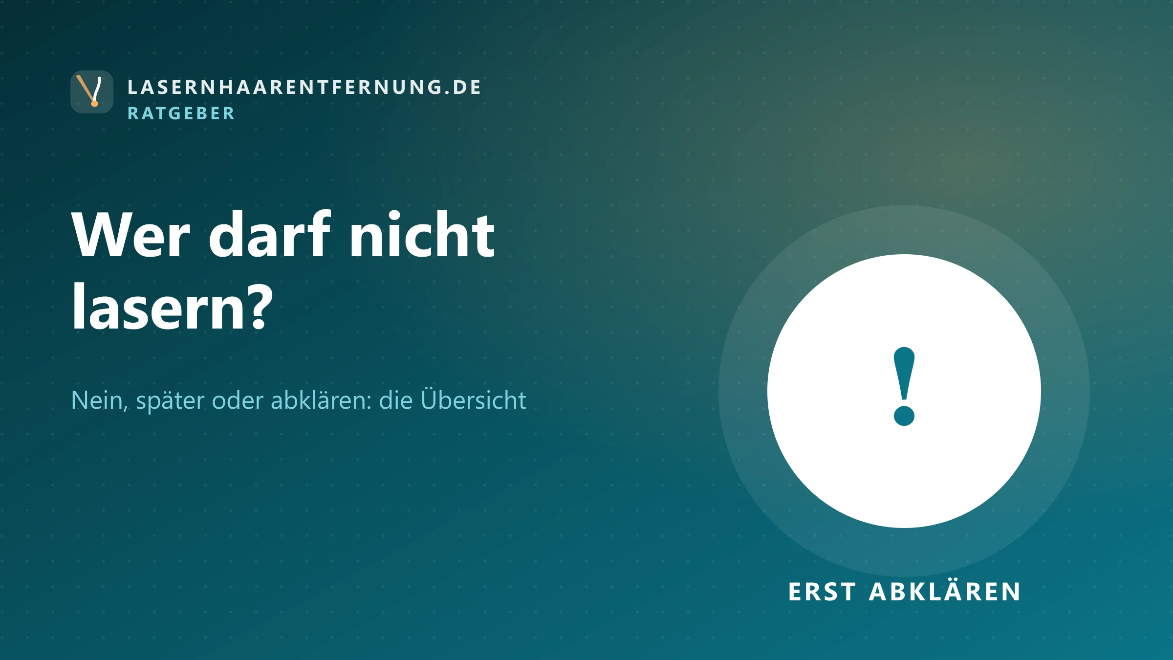Illustration: Faktenkarte zu den Kontraindikationen der Laser-Haarentfernung