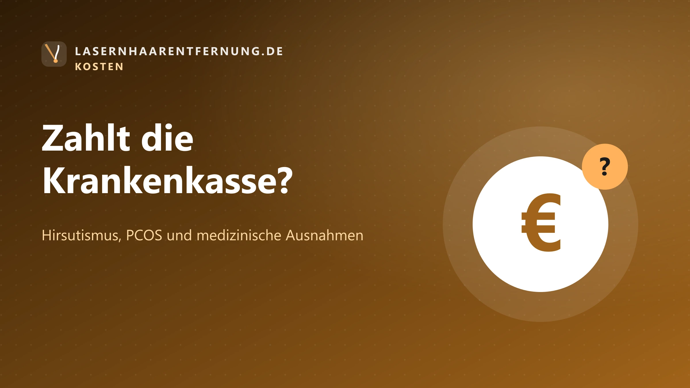 Illustration: Zahlt die Krankenkasse die Laser-Haarentfernung? Hirsutismus, PCOS und Ausnahmen